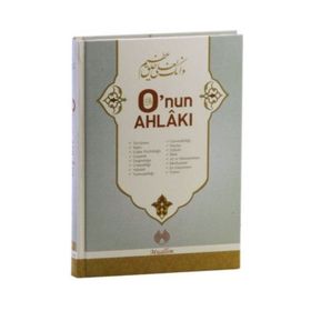 O’nun Ahlâkı - Abdülmün’im el-Haşimi
