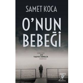 O’nun Bebeği - Samet Koca