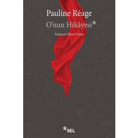 O'NUN HIKAYESI - PAULINE RÉAGE