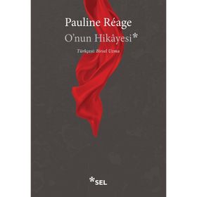 O'NUN HIKAYESI - PAULINE RÉAGE