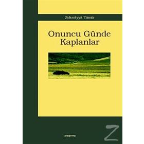 ONUNCU GÜNDE KAPLANLAR - ERDİNÇ DOĞRU
