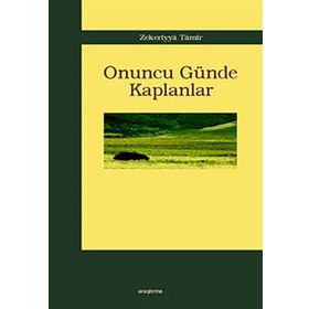 ONUNCU GÜNDE KAPLANLAR - ERDİNÇ DOĞRU