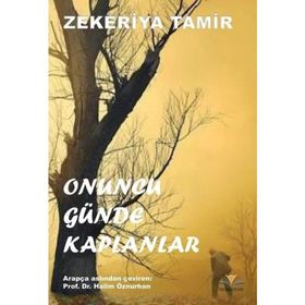 ONUNCU GÜNDE KAPLANLAR - ZEKERIYA TAMIR