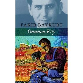 ONUNCU KÖY - FAKIR BAYKURT