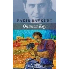 ONUNCU KÖY - FAKIR BAYKURT