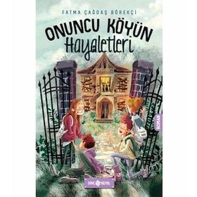 Onuncu Köyün Hayaletleri - Fatma çağdaş Börekçi - Genç Hayat Yayınları