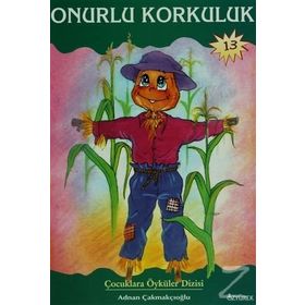 ONURLU KORKULUK - ADNAN ÇAKMAKÇIOĞLU