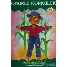 ONURLU KORKULUK - ADNAN ÇAKMAKÇIOĞLU