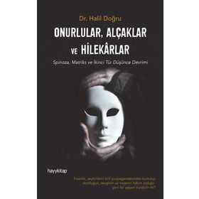 Onurlular Alçaklar ve Hilekarlar - Halil Doğru