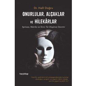 Onurlular Alçaklar ve Hilekarlar - Halil Doğru