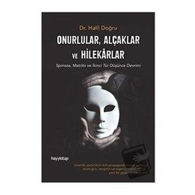 Onurlular Alçaklar ve Hilekarlar - Halil Doğru