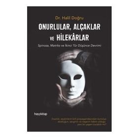 Onurlular Alçaklar ve Hilekarlar - Halil Doğru