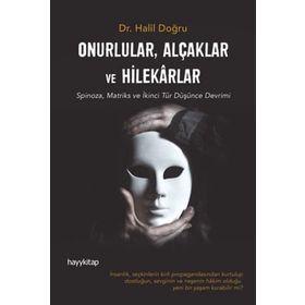 Onurlular Alçaklar ve Hilekarlar - Halil Doğru
