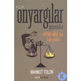 ÖNYARGILAR GÜZELDİR - MAHMUT TOLON
