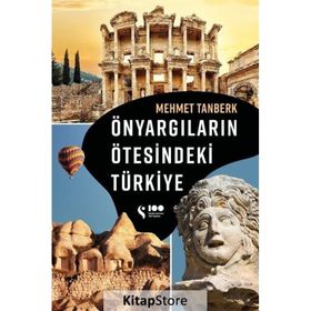 Önyargıların Ötesindeki Türkiye - Mehmet Tanberk