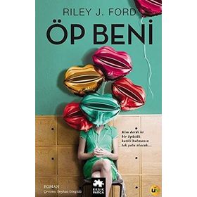 Öp Beni - Riley J. Ford