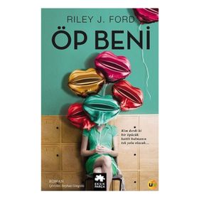 Öp Beni - Riley J. Ford