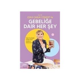 Op. Dr. Esra Çabuk Cömert İle Gebeliğe Dair Her Şey - Esra Çabuk Cömert