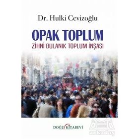 Opak Toplum - Hulki Cevizoğlu