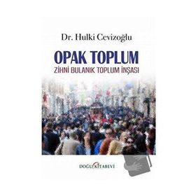 Opak Toplum - Hulki Cevizoğlu