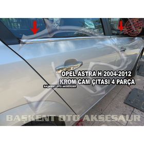 Opel Astra H HB 2004 Üzeri 4 Parça Krom Cam Çıtası