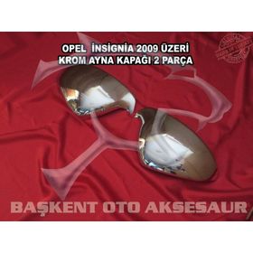 Opel İnsignia 2009 Üzeri Paslanmaz Çelik Krom 2 Parça Ayna Kapağı
