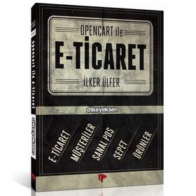 OpenCart İle E-Ticaret - İlker Ülfer