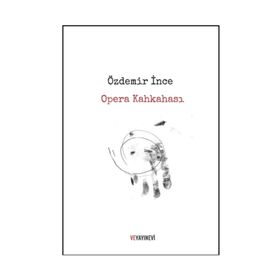 Opera Kahkahası - Özdemir İnce