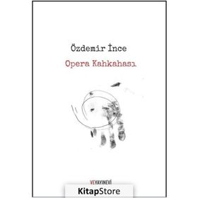 Opera Kahkahası - Özdemir İnce