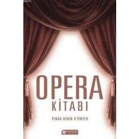 Opera Kitabı - Pınar Aydın O’dwyer