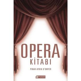 Opera Kitabı - Pınar Aydın O’dwyer