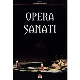 OPERA SANATI - EFLATUN NEIMETZADE
