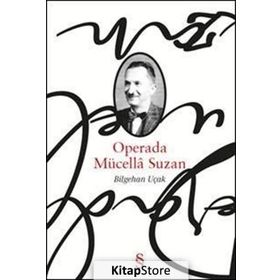 Operada Mücella Suzan - Bilgehan Uçak