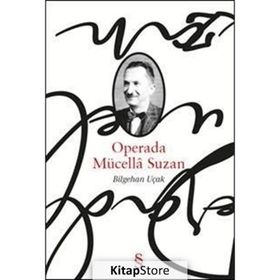 Operada Mücella Suzan - Bilgehan Uçak