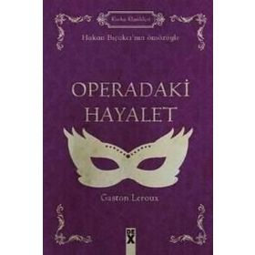 Operadaki Hayalet - Gaskon Leroux