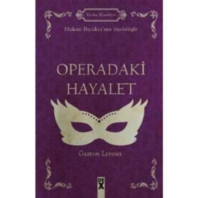 Operadaki Hayalet - Gaston Leroux