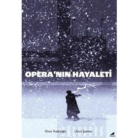 Opera’nın Hayaleti - Onur Kutluoğlu - Umut Şumnu