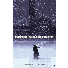 Opera’nın Hayaleti - Onur Kutluoğlu - Umut Şumnu