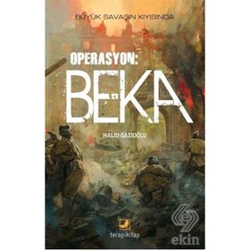Operasyon: Beka - Halid Gazioğlu