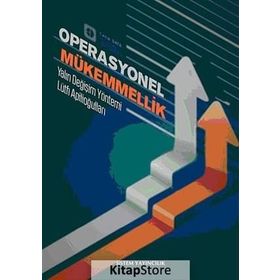 OPERASYONEL MÜKEMMELLIK YALIN DEĞIŞIM YÖNTEMI - LÜTFI APILIOĞULLARI