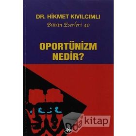 Oportünizm Nedir? - Hikmet Kıvılcımlı
