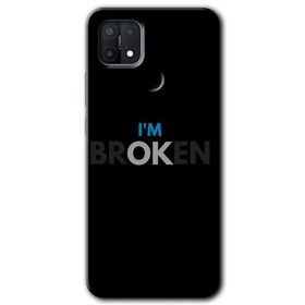Oppo A15S Im Broken Baskılı Uyumlu Silikon Kılıf