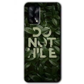 Oppo A74 Do Not Hide Baskılı Uyumlu Silikon Kılıf