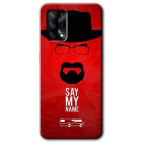 Oppo A74 Say My Name Baskılı Uyumlu Silikon Kılıf