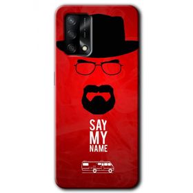 Oppo A74 Say My Name Baskılı Uyumlu Silikon Kılıf