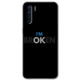 Oppo A91 Im Broken Baskılı Uyumlu Silikon Kılıf