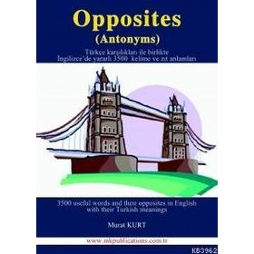 OPPOSITES (ANTONYMS) - MURAT KURT