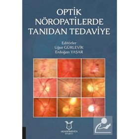 Optik Nöropatilerde Tanıdan Tedaviye - Kollektif