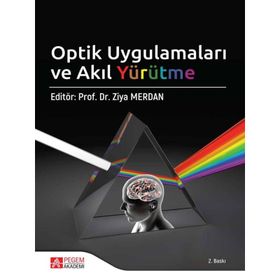 Optik Uygulamaları ve Akıl Yürütme - Pegem Akademi Yayıncılık