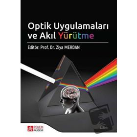 Optik Uygulamaları ve Akıl Yürütme - Pegem Akademi Yayıncılık
